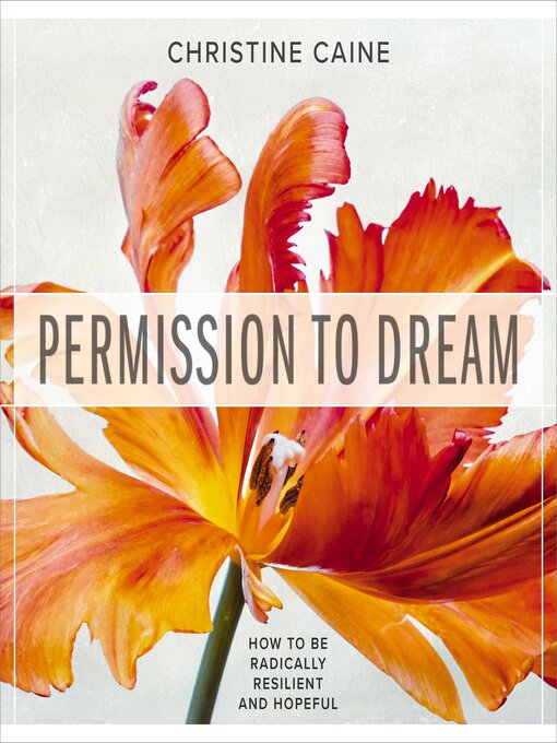 Title details for Permission to Dream by Christine Caine - Available